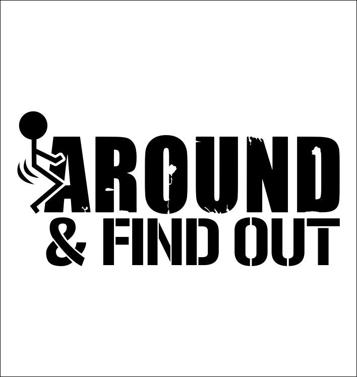 F-it F Around And Find Out Window Decal Sticker | Holographic Vinyl