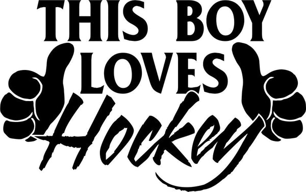 this boy loves hockey.. hockey decal - North 49 Decals
