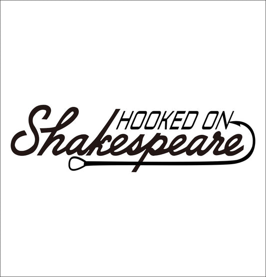 Hooked on Shakespeare decal, sticker, fishing decal, car sticker