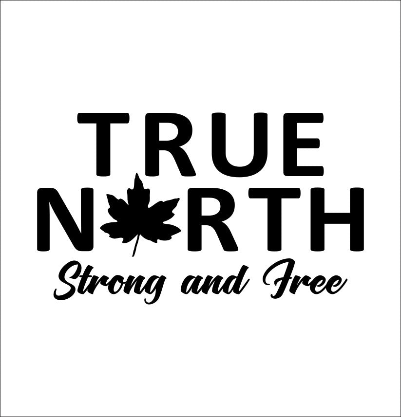 True North strong and free decal, sticker, canada sticker, car decal
