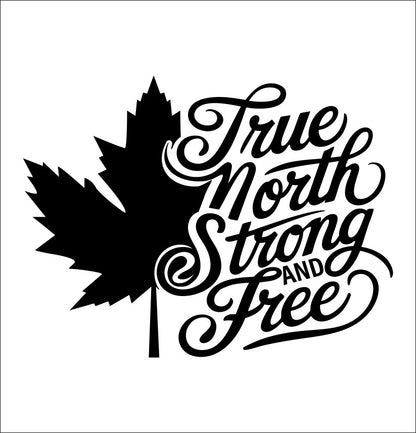  True North strong and free decal, sticker, canada sticker, car decal B