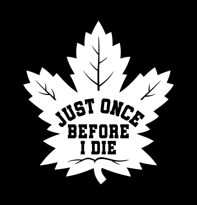 Toronto just once before I die decal