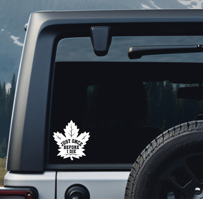 Toronto just once before I die decal