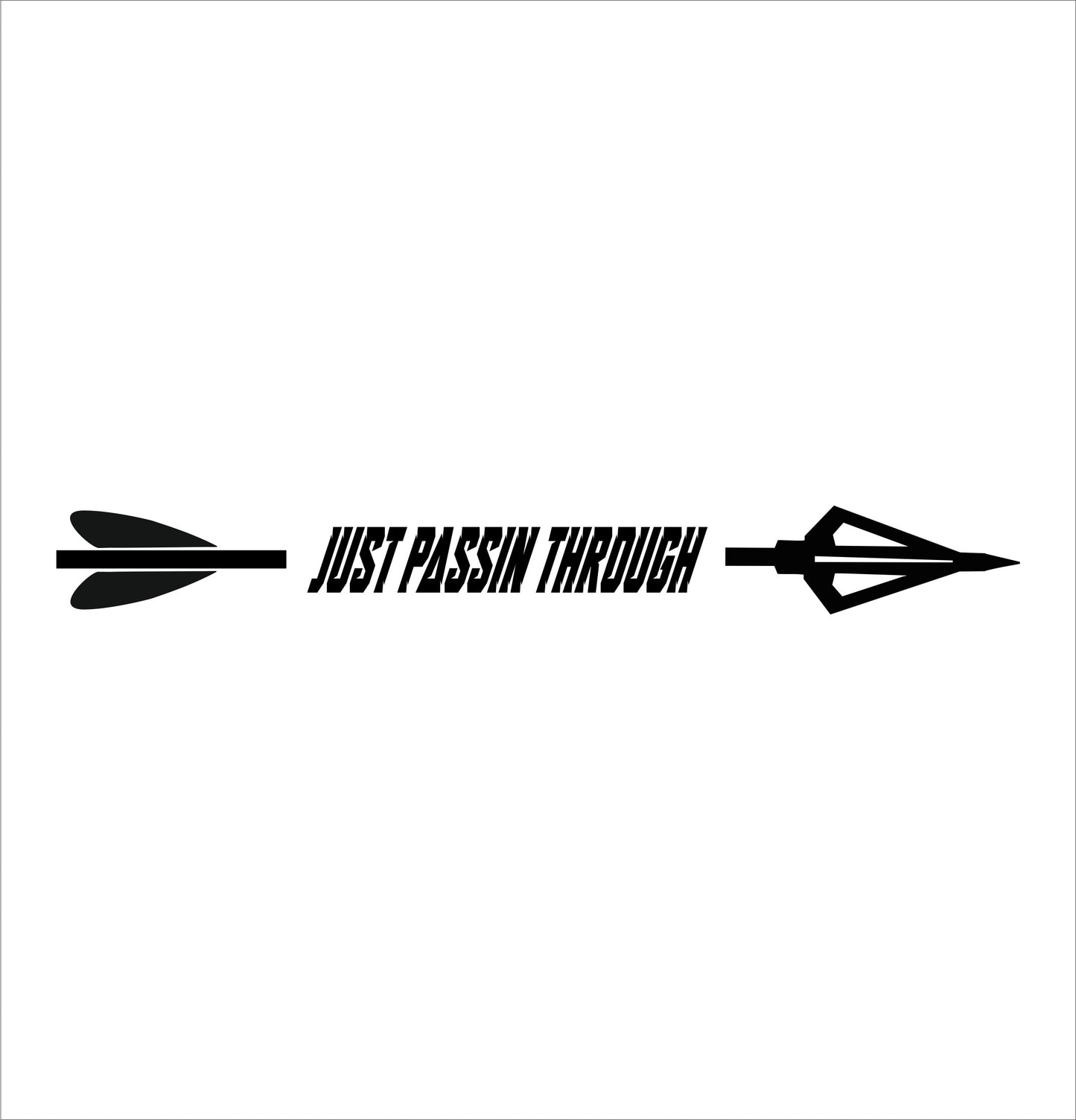 Just passin through decal