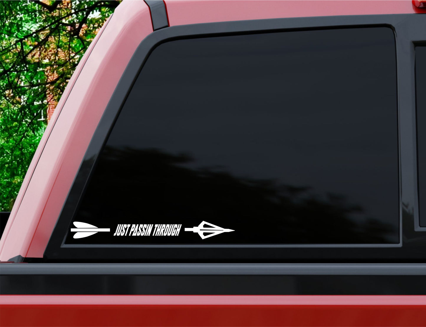 Just passin through decal