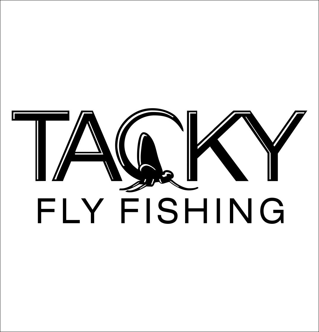 Tacky Fly Fishing decal, sticker, fishing hunting sticker, car decal