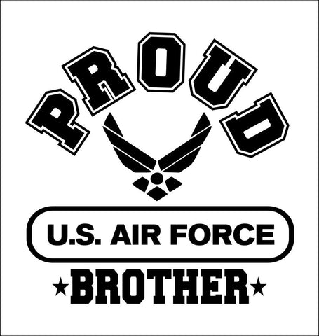 Proud US Airforce Brother decal