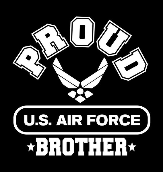 Proud US Airforce Brother decal
