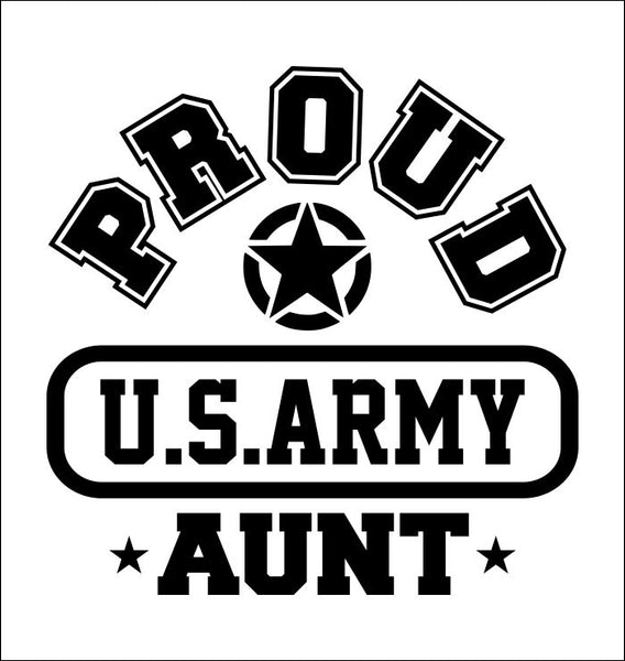 Proud US Army Aunt decal