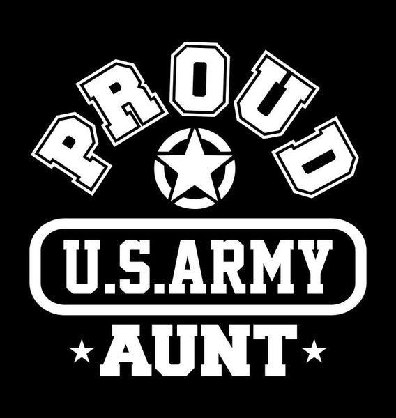Proud US Army Aunt decal