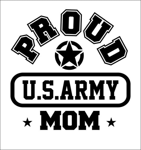 Proud US Army Mom decal