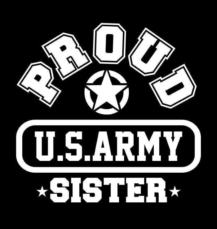 Proud US Army Sister decal