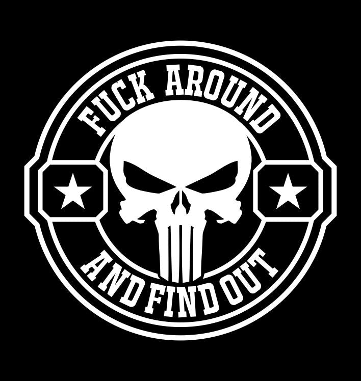 Fuck Around And Find Out Punisher decal