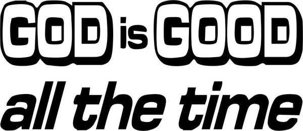 god is good religious decal - North 49 Decals