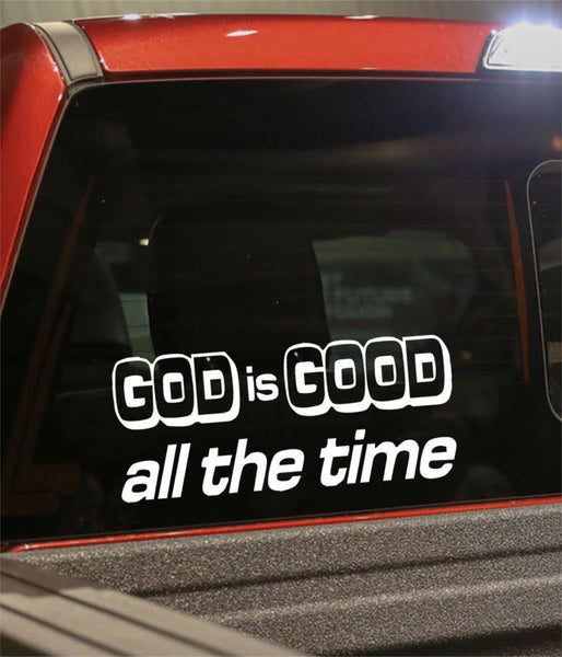god is good religious decal - North 49 Decals