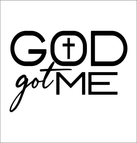 God Got Me decal sticker