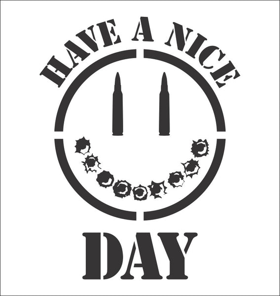 Have A Nice Day Bullet Face decal