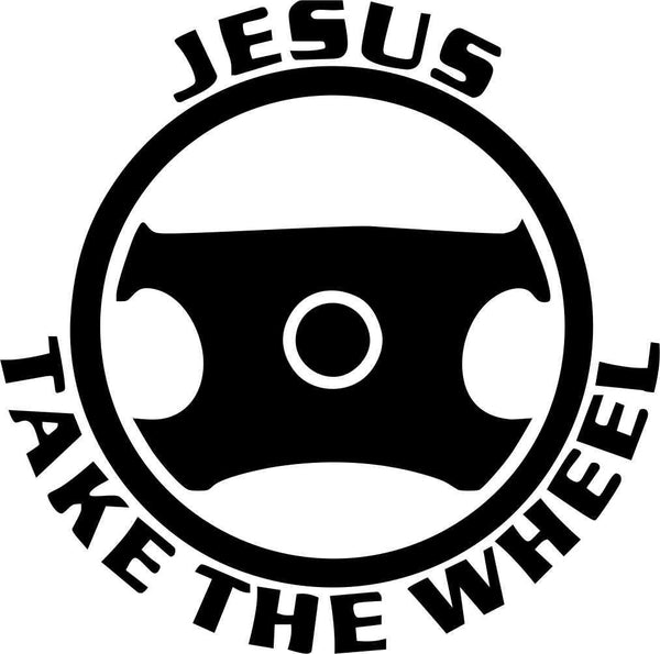 jesus take the wheel religious decal - North 49 Decals