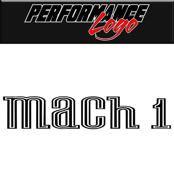 Mach 1 decal, performance decal, sticker