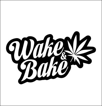 Wake And Bake marijuana decal
