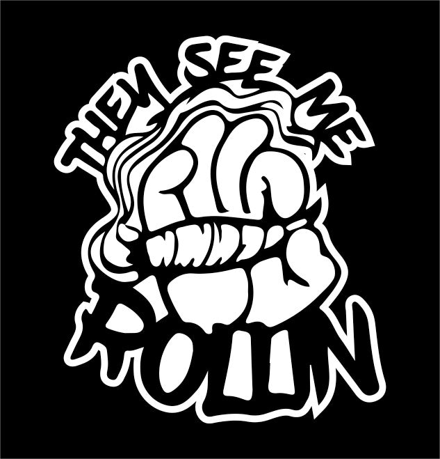 They See Me Rollin marijuana decal
