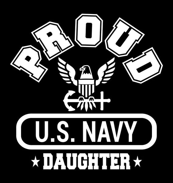 Proud US Navy Daughter decal