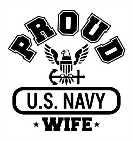 Proud US Navy Wife decal