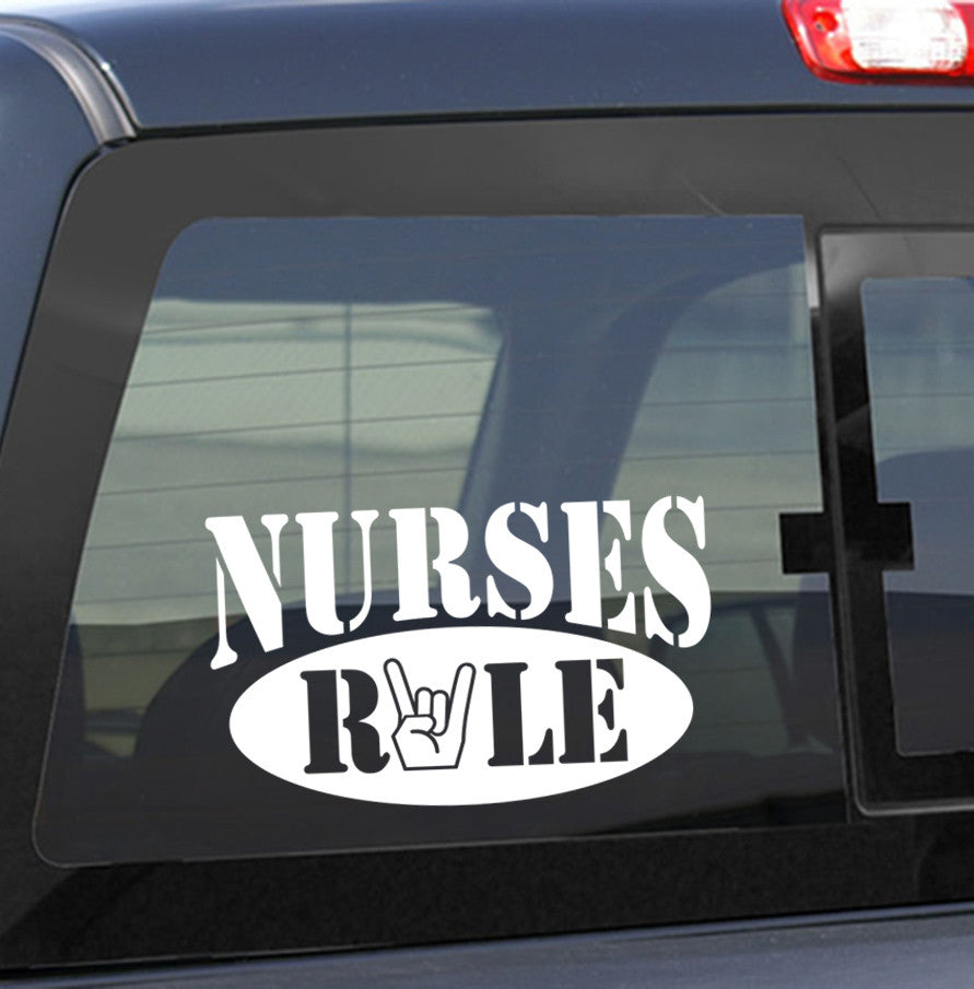 Nurses rule nurse decal - North 49 Decals