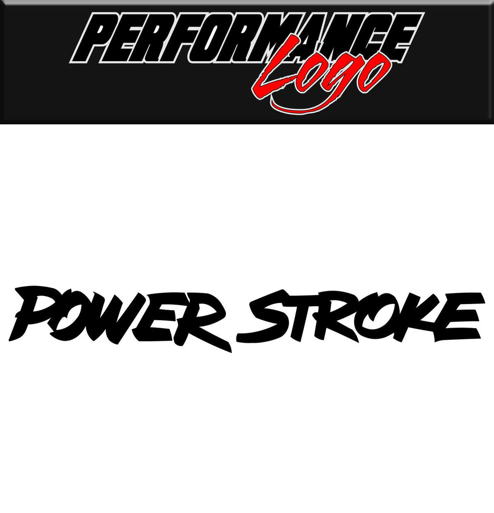 Power Stroke decal, performance decal, sticker