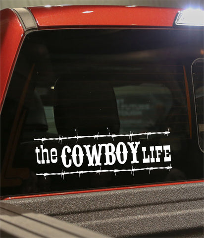 The Cowboy life country & western decal - North 49 Decals