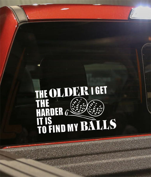 harder it is to find my balls golf decal - North 49 Decals