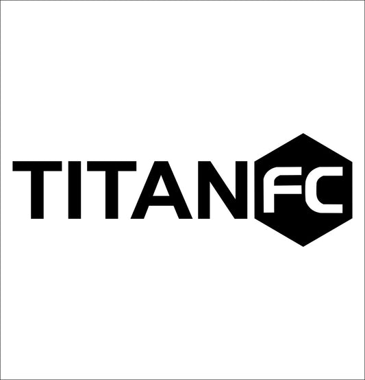Titan FC decal, mma boxing decal, car decal sticker