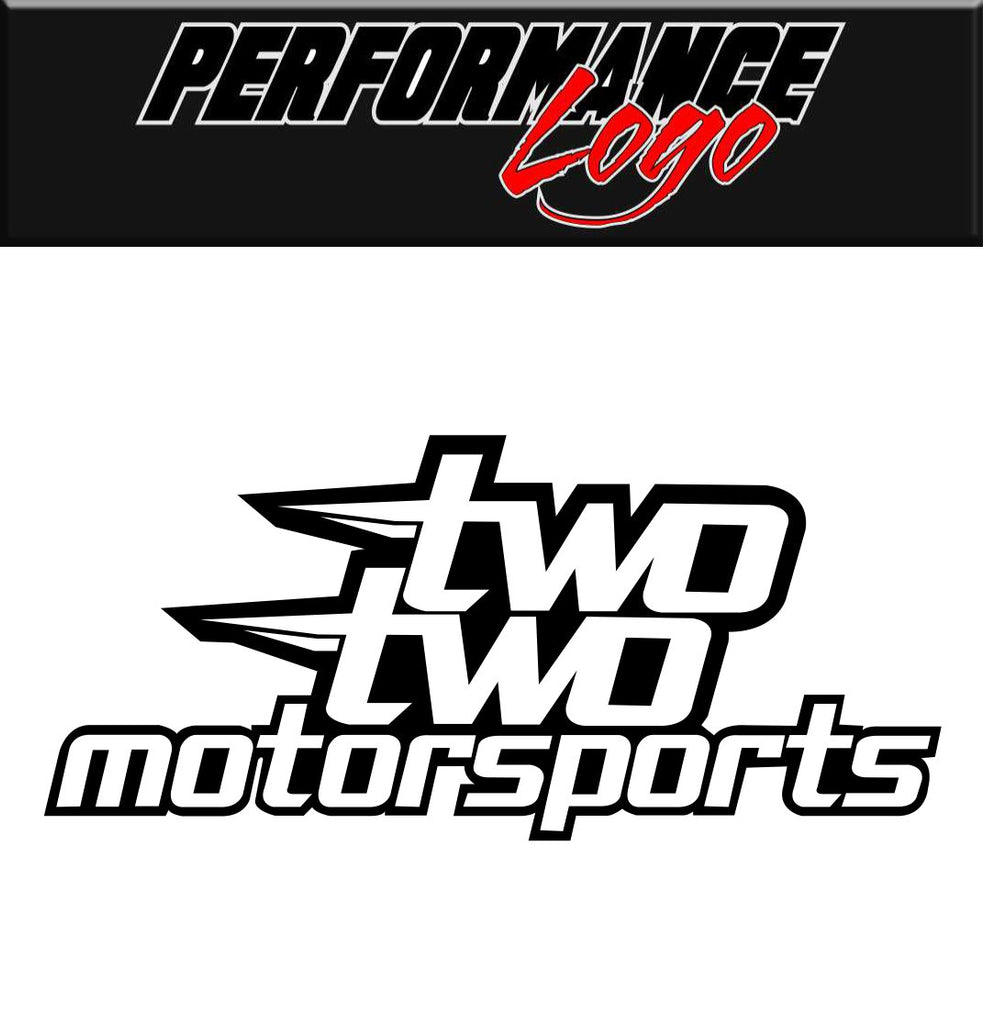 Two Two Motorsports decal, performance decal, sticker