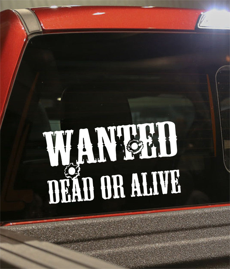 Wanted dead or alive country & western decal - North 49 Decals