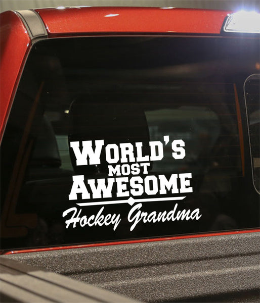 world's most awesome hockey grandma hockey decal - North 49 Decals