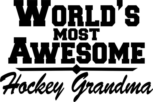 world's most awesome hockey grandma hockey decal - North 49 Decals