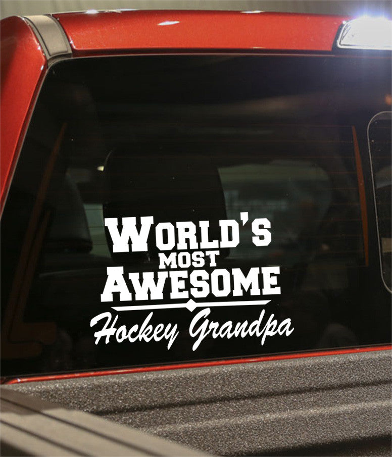 world's most awesome hockey grandpa hockey decal - North 49 Decals